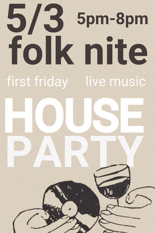 House Party : Folk Night - 5/3